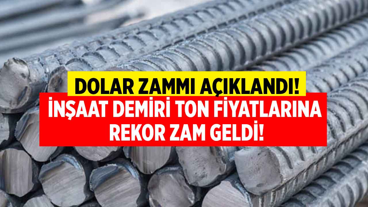 Demir fiyatlarına dolar zammı! Ocak 2023 inşaat demiri ton fiyatı listesi