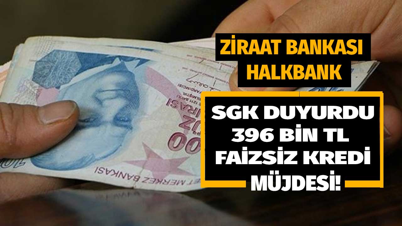 SGK'dan bu belgeyi getirene Ziraat Bankası ve TOKİ 396.000 TL faizsiz kredi verecek!