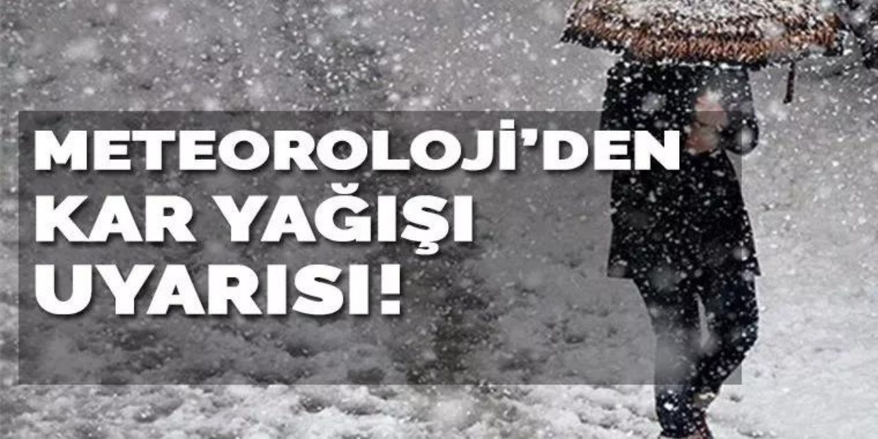 Meteoroloji'den beklenen haber geldi! O illere lapa lapa kar yağacak