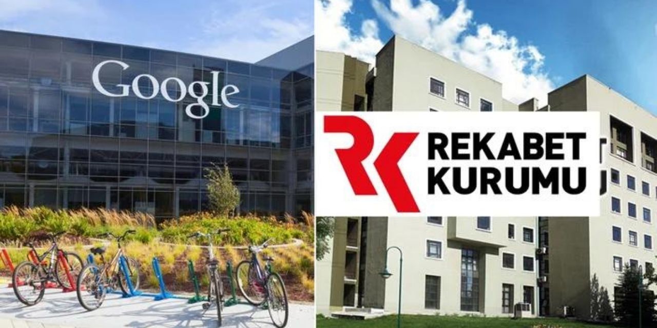 Rekabet Kurulu Google'a soruşturma açtı