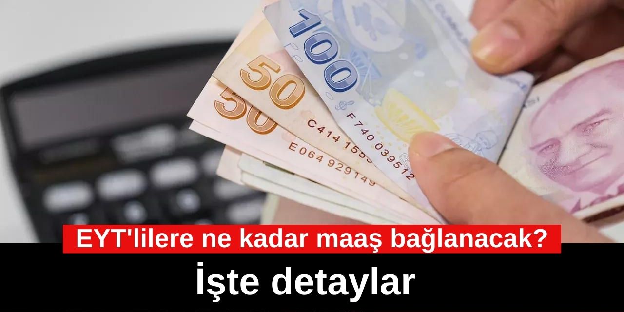 EYT kapsamında Bağkur SSK Emekli Sandığı'ndan emekli olacaklar için maaşlar açıklandı! 12.329 TL maaş alacaklar