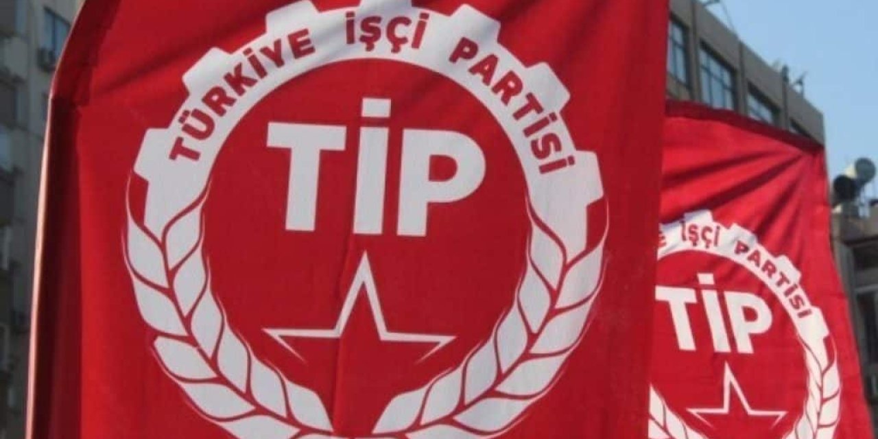 TİP’ten ortalığı karıştıran açıklama! Tek ve ortak bir aday ile çıkmayı başaracağız!