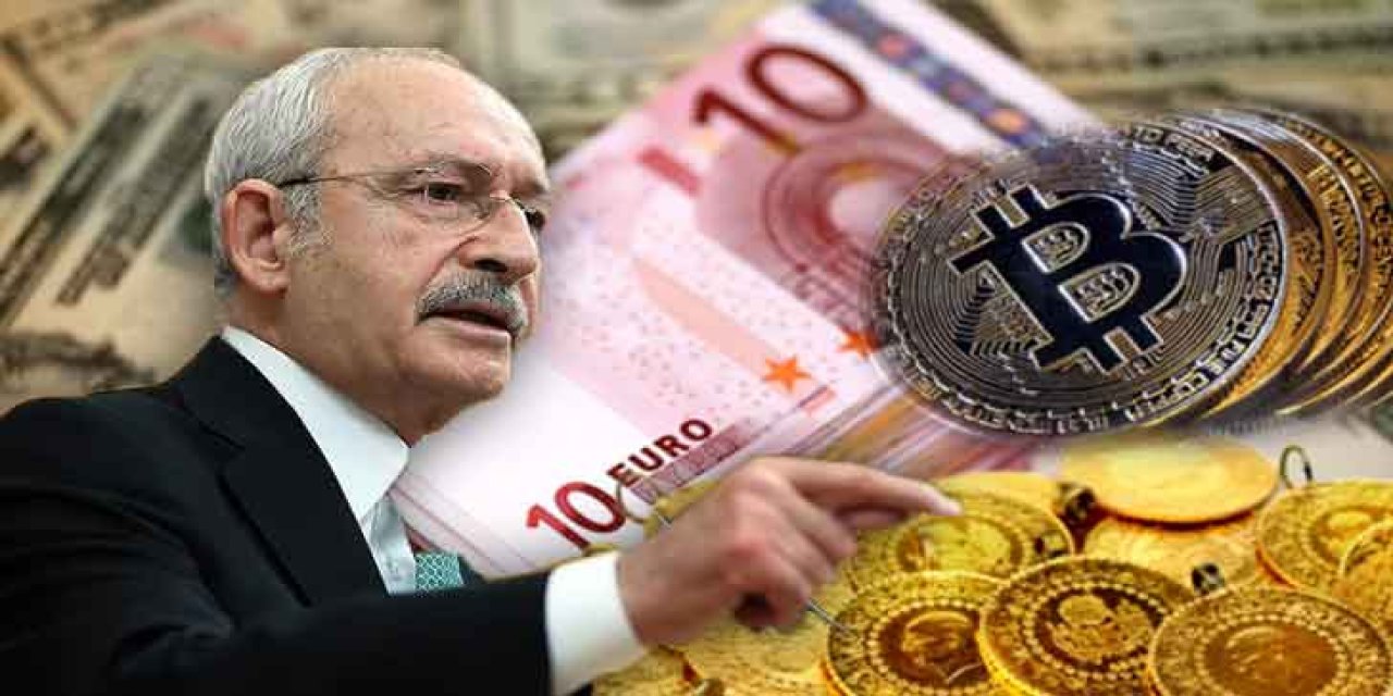 Kılıçdaroğlu'nun adaylığı piyasaları hareketlendirdi! DOLAR, ALTIN, EURO, BİTCOİN ve...