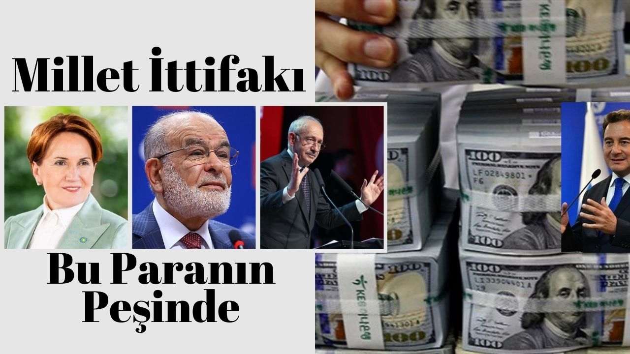 Millet ittifakı bu paranın peşinde iz sürüyor!