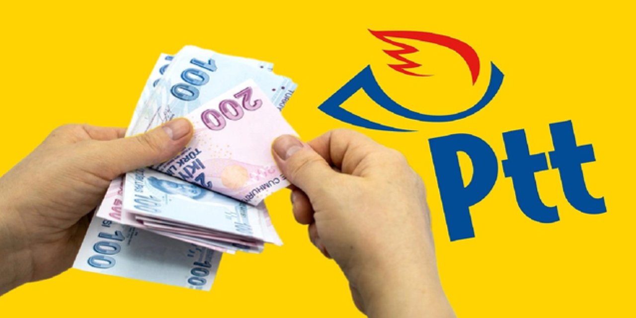 PTT'den 81 ildeki 85 milyona duyuru: Toplam 120 TL hesaplarınıza yatırılacak