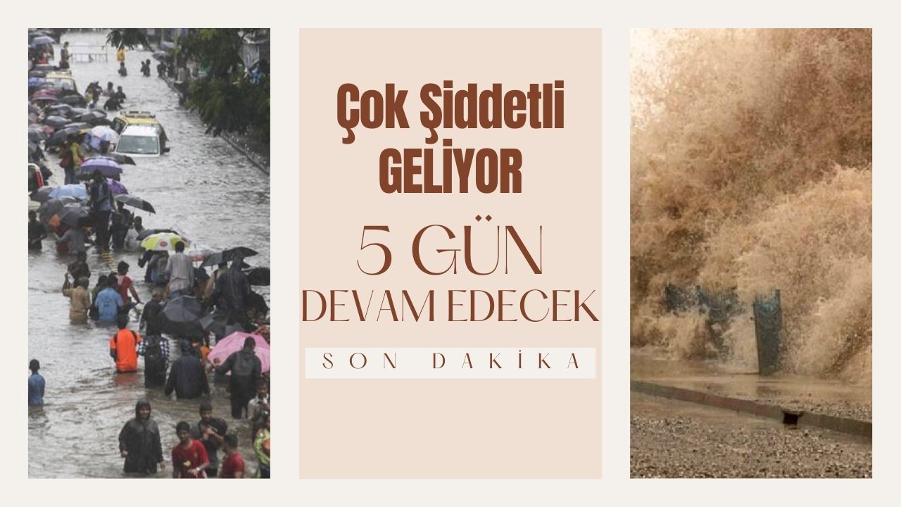5 gün boyunca tüm yurt genelinde çok şiddetli yağışlar geliyor!