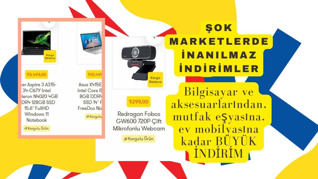 ŞOK marketlerde bilgisayar ve aksesuarlarında, mutfak ve diğer ürünlerde büyük indirim!