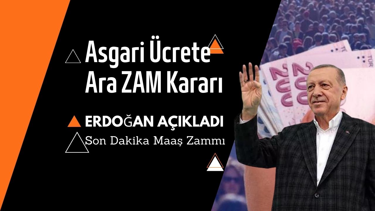 Asgari ücrete ara zam kararı! Cumhurbaşkanı Erdoğan’dan maaş zammına ilişkin açıklama geldi