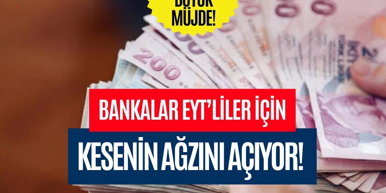 En yüksek EYT promosyonu veren banka belli oldu! 20 BİN TL hemen hesabınıza aktarılacak: Akbank, Ziraat Bankası, Denizbank ve...