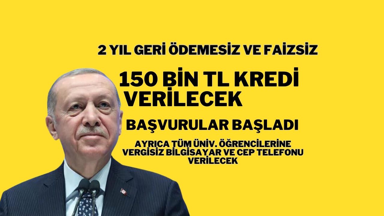 Herkes başvurabilir: Erdoğan 2 yıl ödemesiz ve faizsiz 150 bin TL kredi verileceğini duyurdu!
