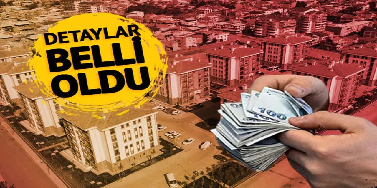 Kentsel Dönüşüme DEV DESTEK: 1 Milyon TL'nin 500 TL'si devlette 500 TL'si de yüzde 0,79 faizle 10 yıl vadeli