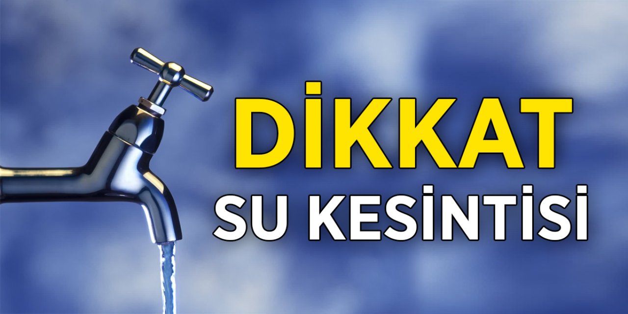 İZSU duyurdu DİKKAT İzmir'de 11 saat sürecek su kesintisi: Buca, Bornova, Karşıyaka ve bu ilçelerde yaşayanlar...