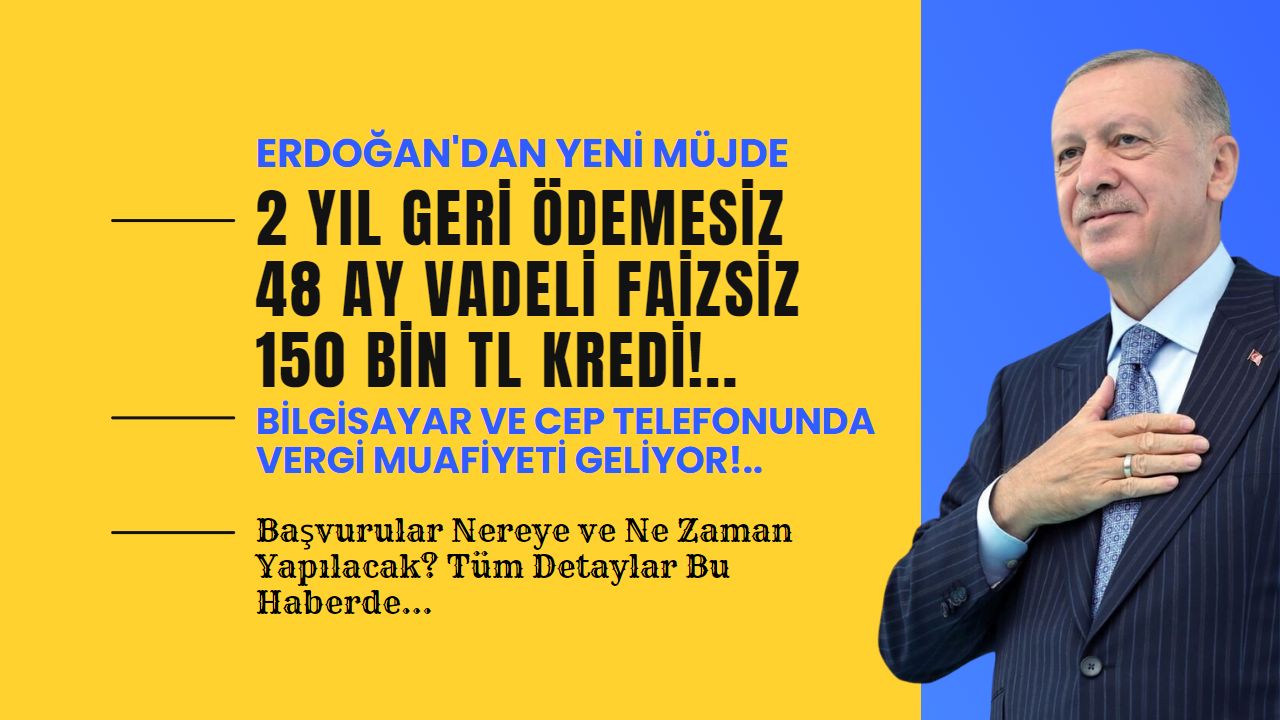 Kamu bankaları aracılığıyla 2 yıl geri ödemesiz ve faizsiz 150 bin TL kredi verilecek!