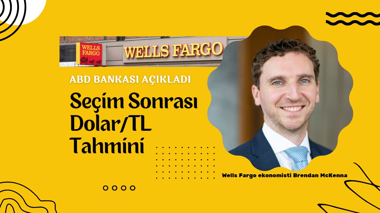 Kılıçdaroğlu seçilirse dolar kuru kaç TL olacak? ABD Bankasından seçim sonrası dolar tahmini