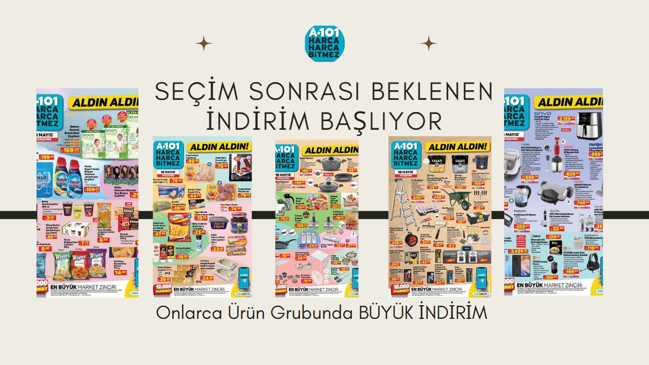 Seçim sonrası A101’de beklenen indirimler başlıyor!