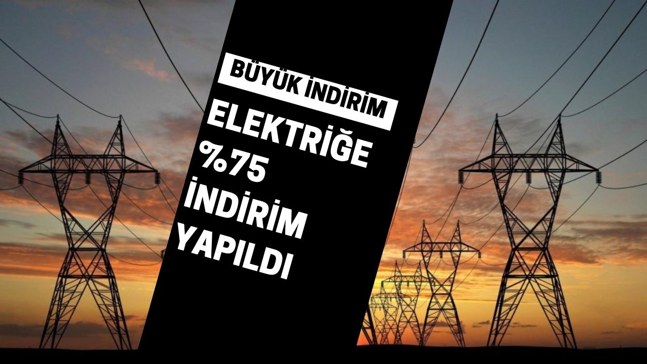 Elektrik fiyatları yüzde 75’den fazla düştü!
