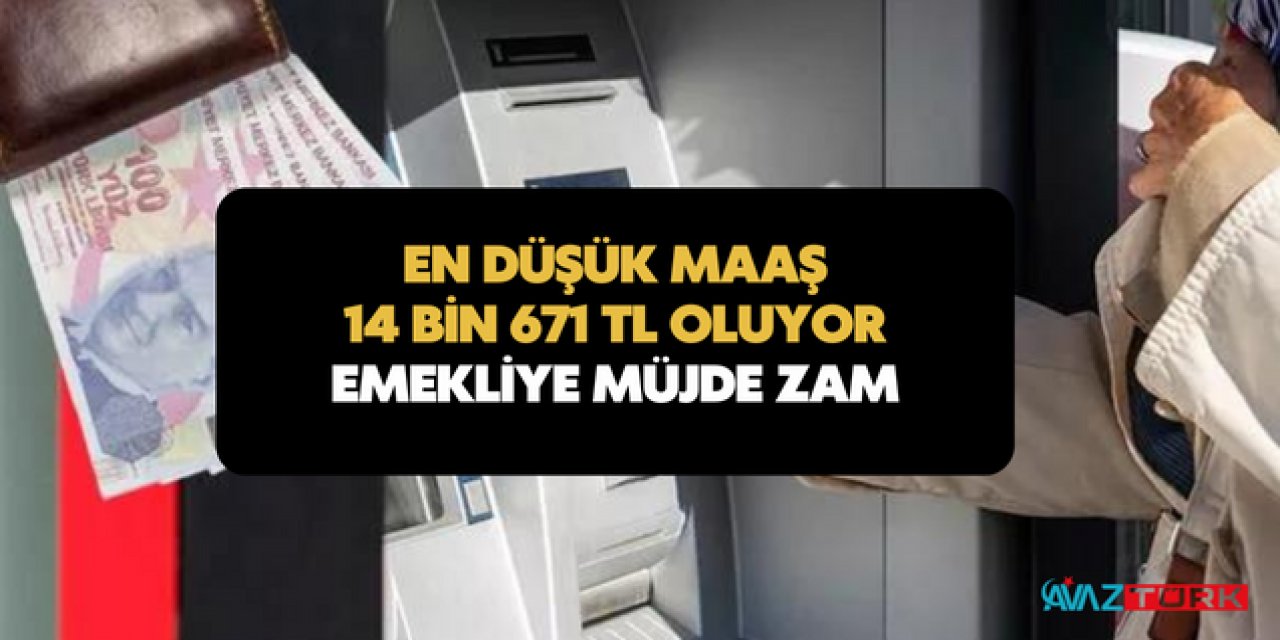 Bakanlık açıkladı! Emekliye MÜJDE ZAM: En düşük maaş 14 Bin 671 TL oluyor tarih verildi...