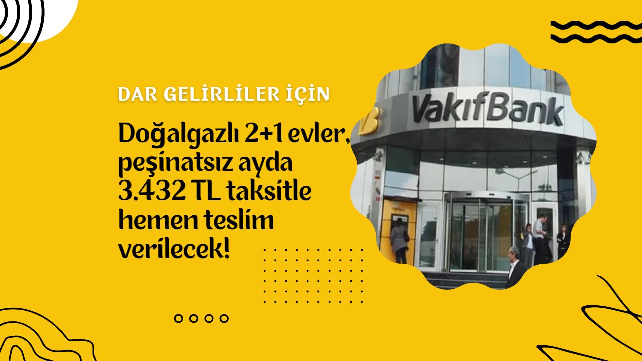 Doğalgazlı bu 2+1 evler peşinatsız ayda 3.432 TL eşit taksitle hemen teslim verilecek!