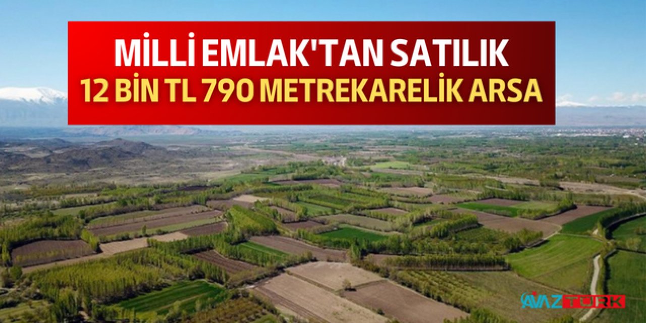 Bu fiyata motosiklet bile yok! ŞOK FİYAT Milli Emlak'tan 12 Bin TL'ye 790 metrekarelik arsa satışı: Herkes başvurabilir...