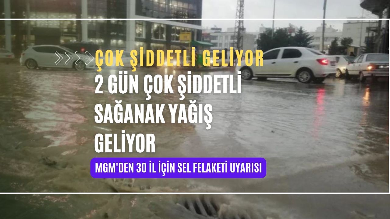 Yarın ve Salı günü için Meteoroloji’den çok şiddetli sağanak yağış uyarısı geldi!