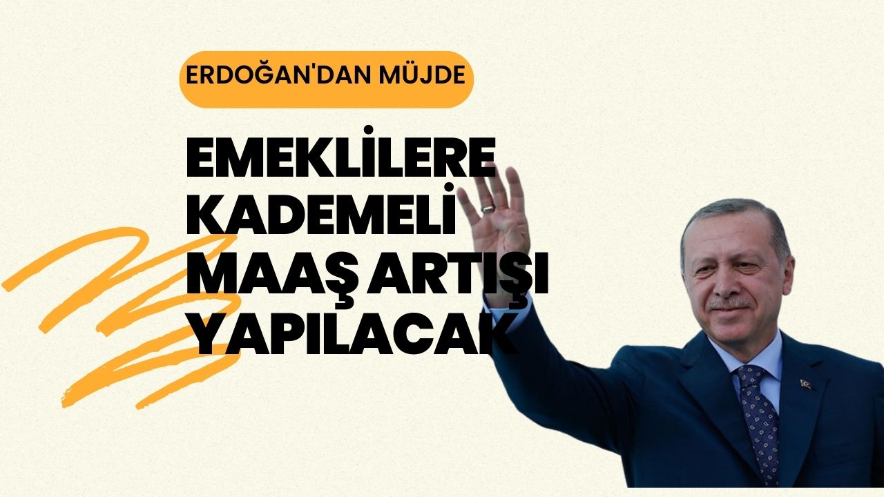 Emeklilere kademeli maaş artışı yapılacak! En düşük memur maaşı ise bakın kaç TL olacak
