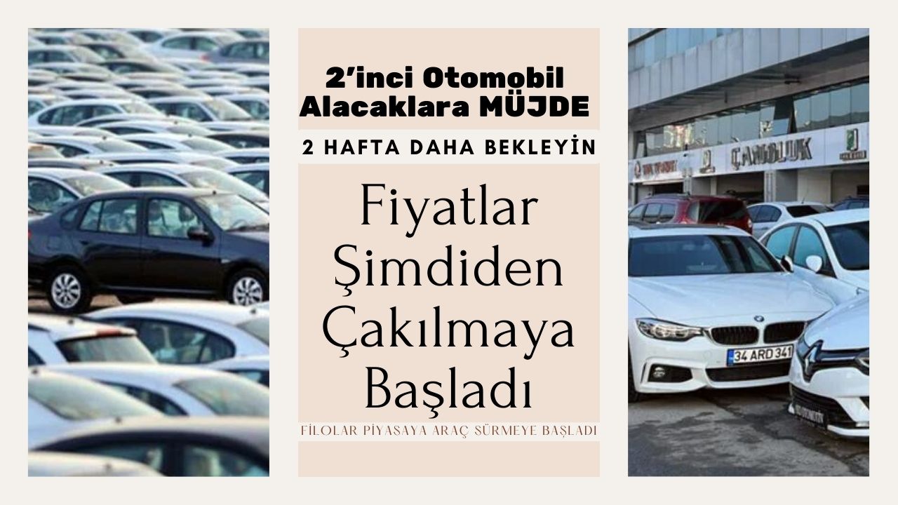 İkinci el otomobil almak için 2 hafta daha bekleyin! Fiyatlar resmen çakılmaya başladı