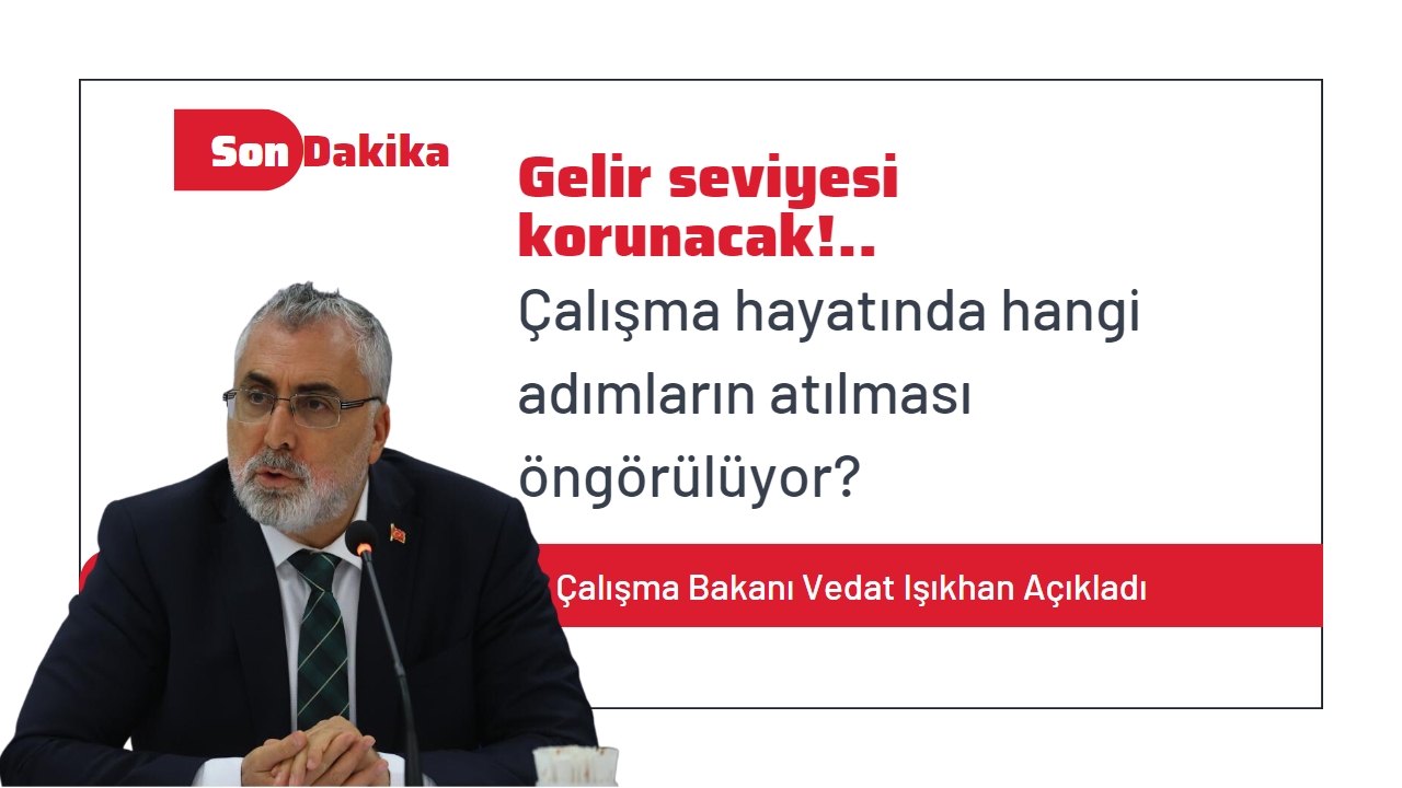 Çalışma hayatında hangi adımların atılması öngörülüyor?