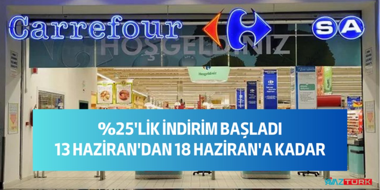 CarrefourSA'dan %25 indirim kampanyası başladı! 13 Haziran ile 18 Haziran arasında geçerli: Salça, peynir, Türk kahvesi...