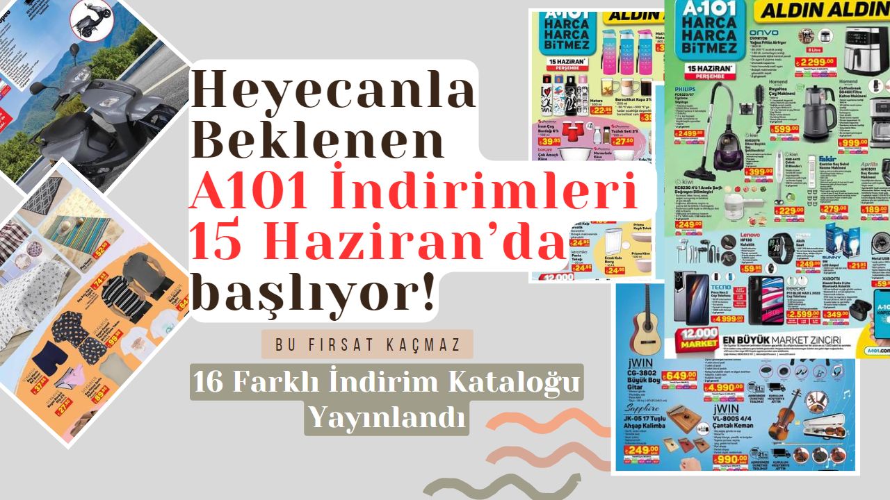 Heyecanla beklenen A101 indirimleri 15 Haziran’da başlıyor!
