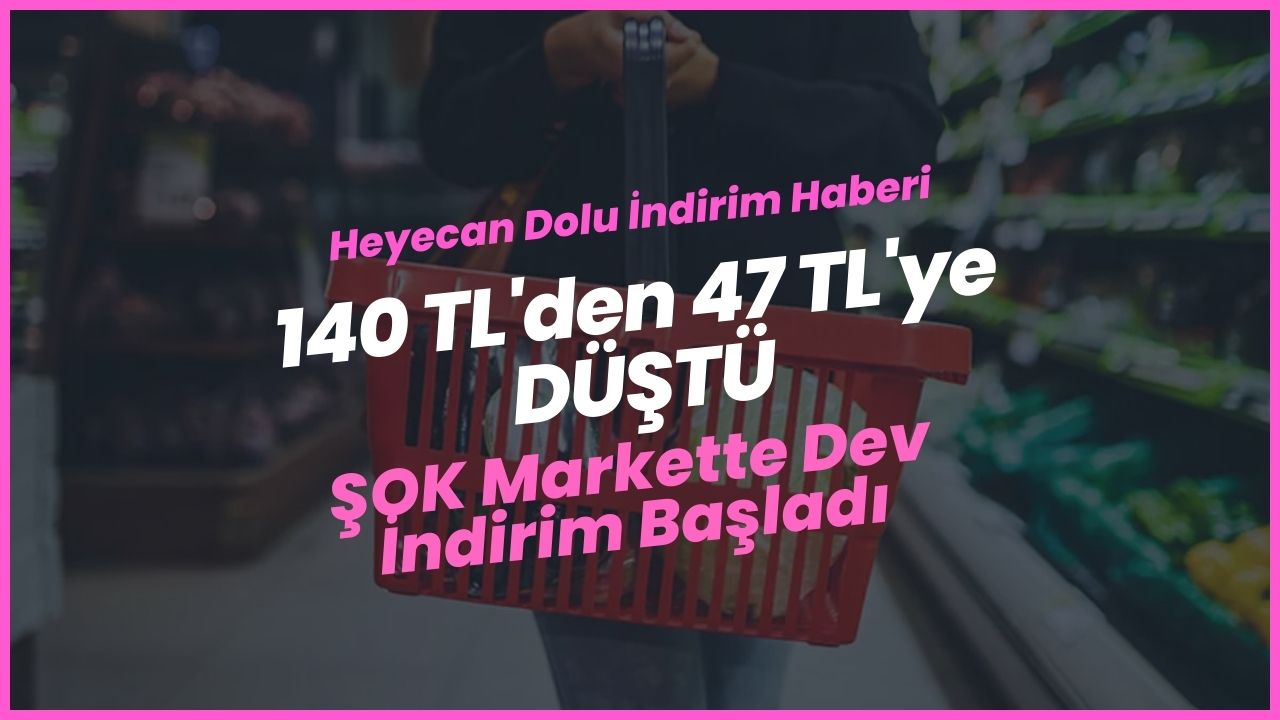 Heyecan dolu indirim haberi: ŞOK Markette Dev İndirim Başladı!