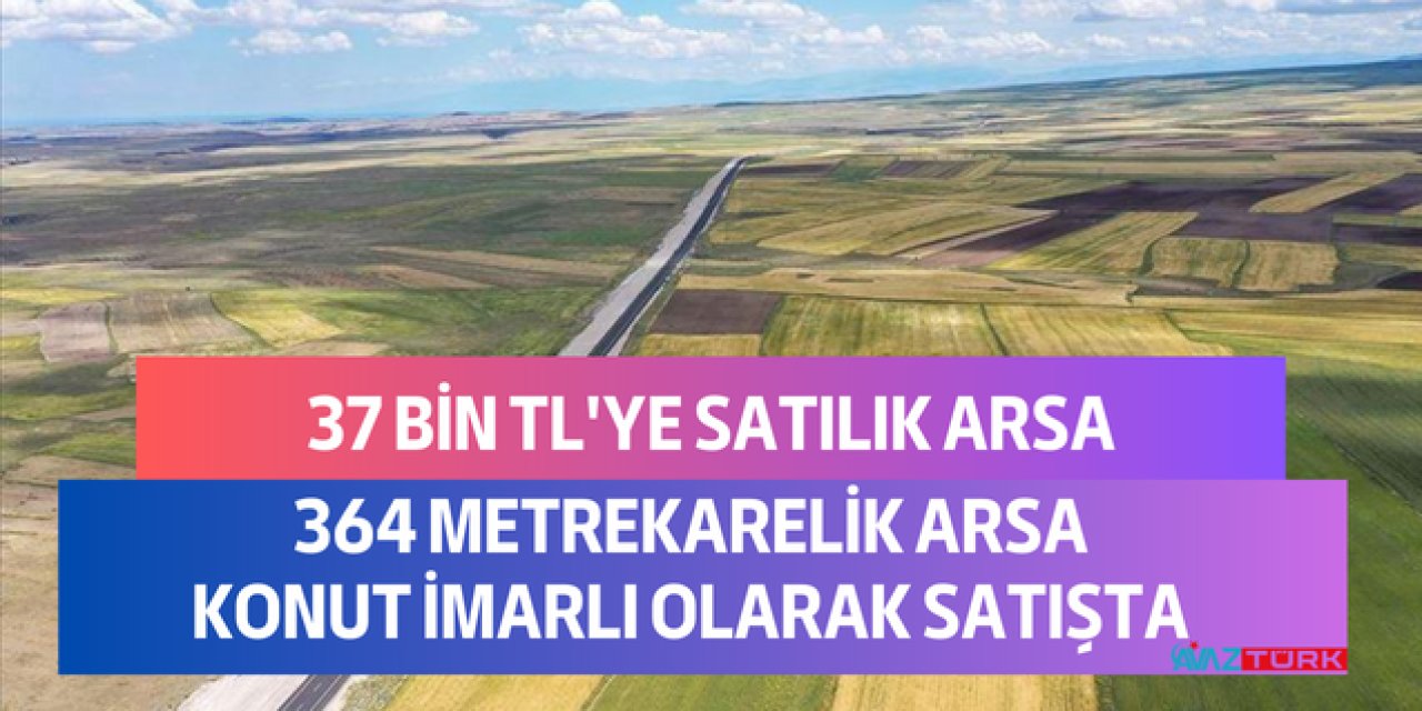 Milli Emlak'tan 37 Bin TL'ye 364 metrekarelik arsa satışı bugün başladı! Bu fiyata motosiklet bile kalmadı