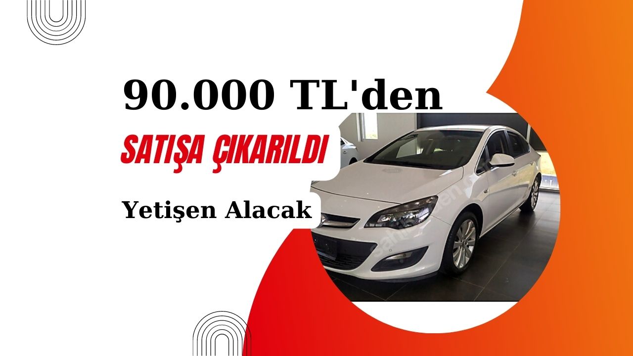 İcradan 90 Bin TL’ye Satılık 2016 Model Opel Marka Araç Fırsatı!