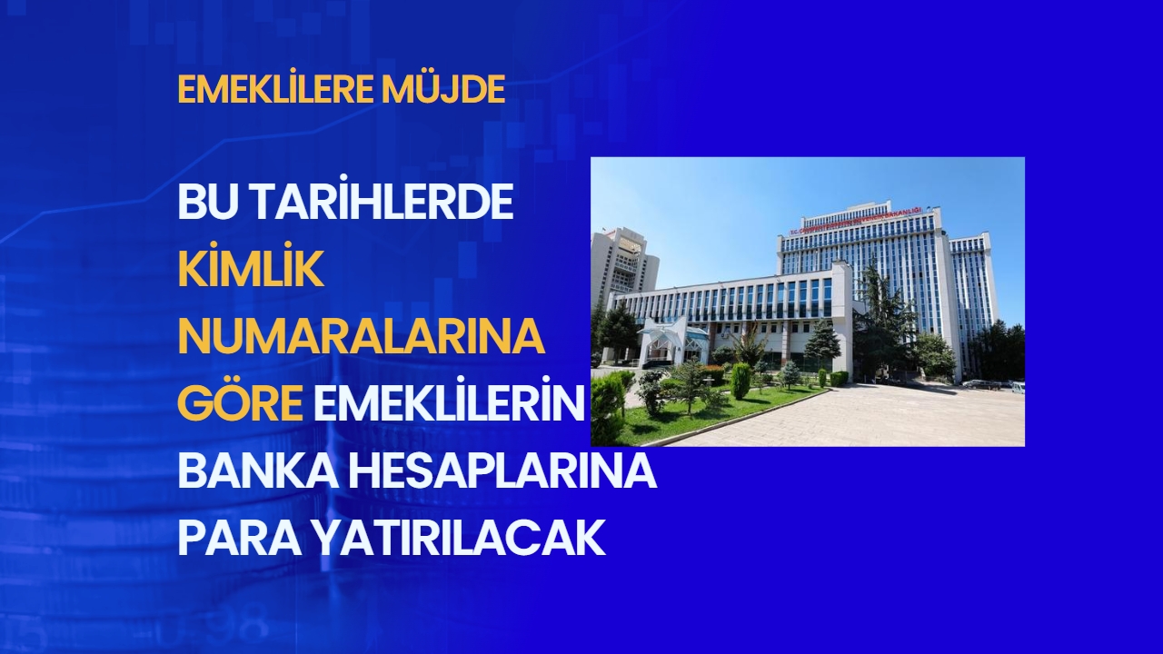 Emekli aylıkları ve bayram ikramiyelerinin hangi tarihlerde yatacağı belli oldu!