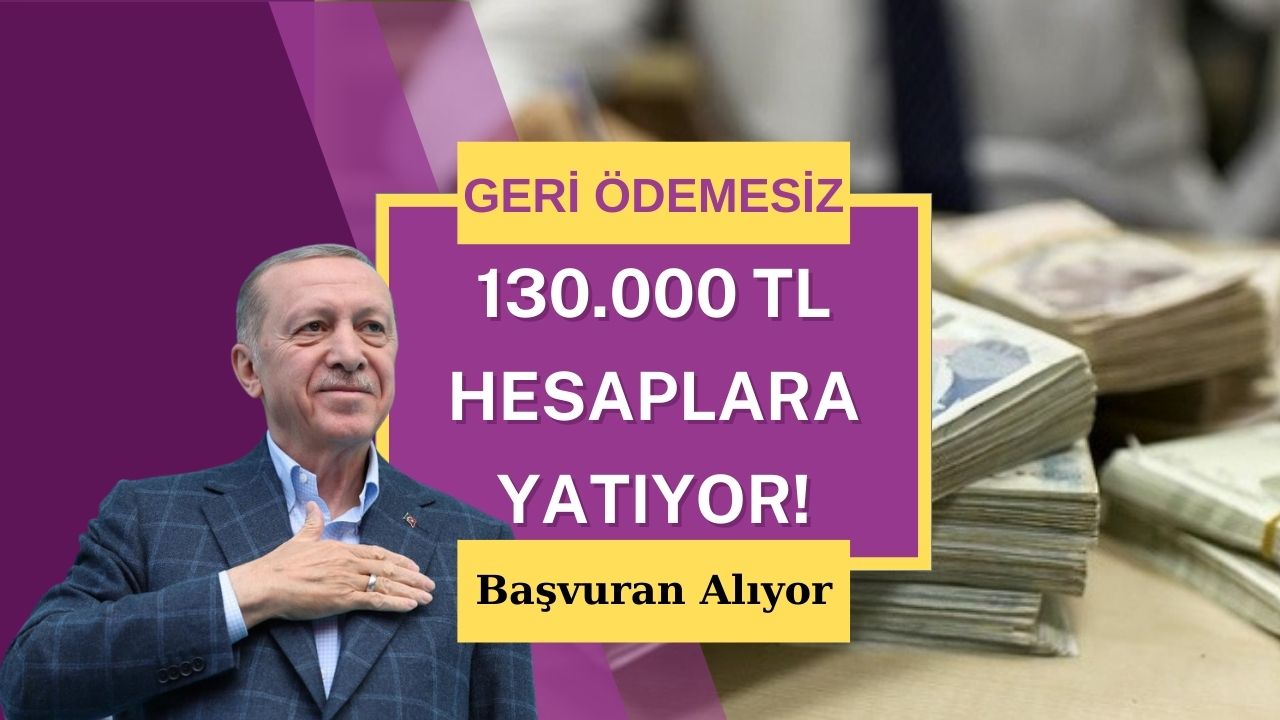 Hükümetten 130 bin TL’lik müjde! Başvurular başladı, son 13 gün!