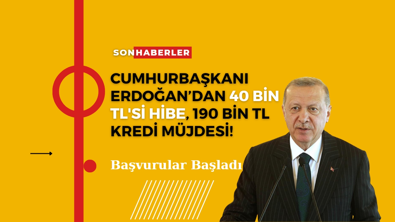Cumhurbaşkanı Erdoğan’dan 190 Bin TL Kredi Müjdesi! Başvurular Başladı!