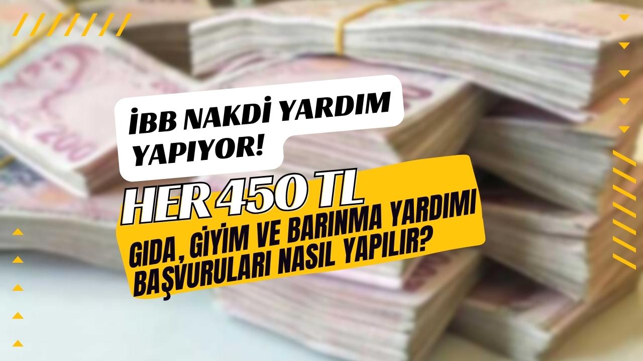 İBB nakdi yardım yapıyor! Gıda, giyim ve barınma yardımı başvuruları nasıl yapılır?