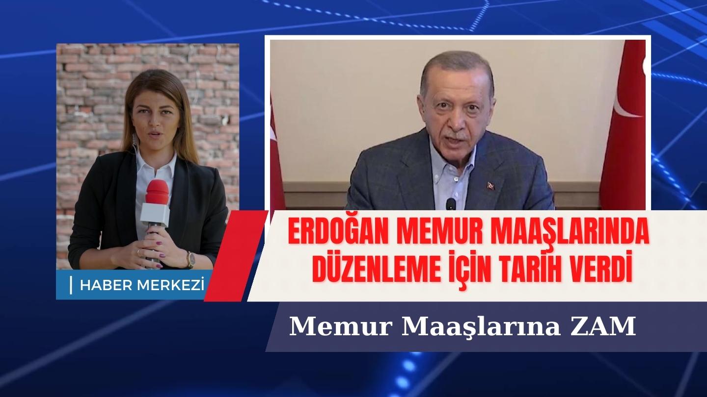Memur ve Emekli Maaşlarına Zam Müjdesi: Erdoğan Tarihi Verdi