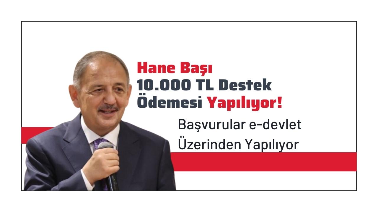Hane başı 10 bin TL destek ödemeleri başladı!