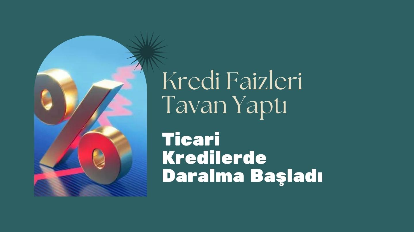 Merkez Bankası’nın Faiz Hamlesi Kredi Piyasasını Nasıl Sarsıyor?