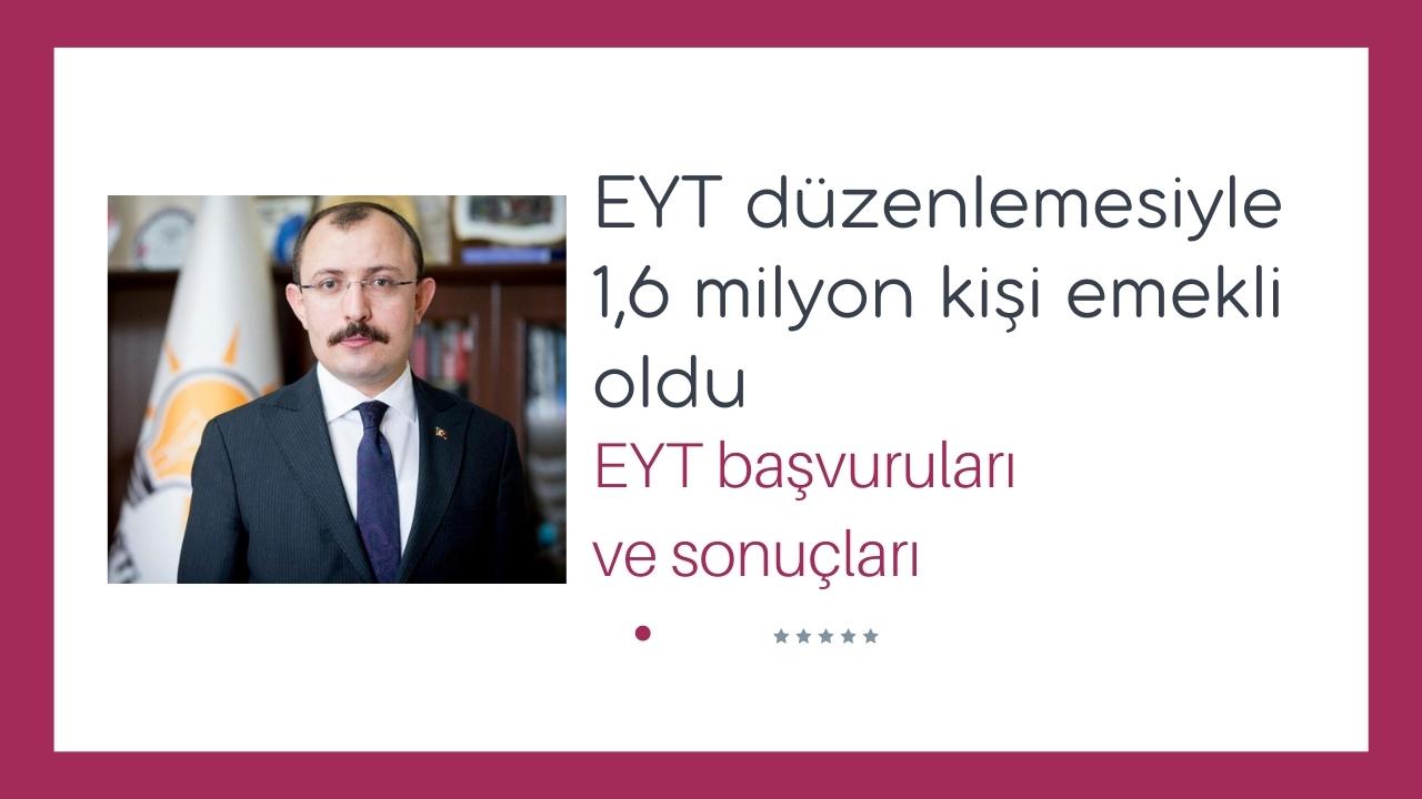 EYT düzenlemesiyle 1,6 milyon kişi emekli oldu