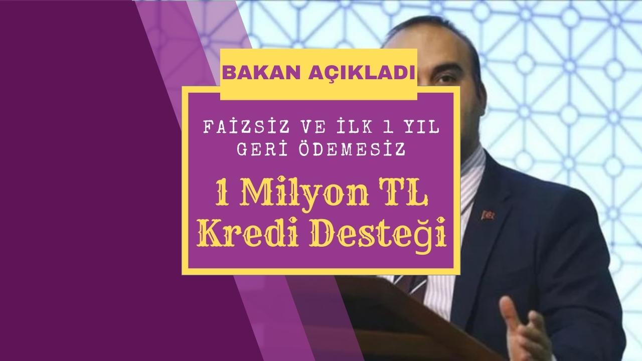 Faizsiz 1 milyon TL kredi desteği verilecek! Üstelik ilk 1 yıl geri ödemesiz olacak!