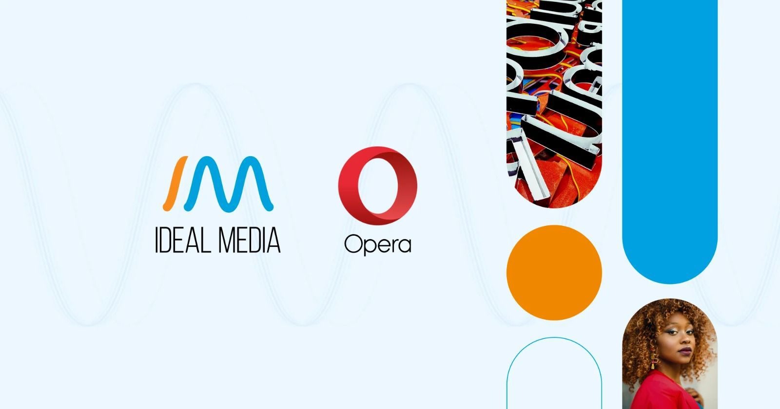 IdealMedia Yayıncıların Okuyucu Kitlesinin Etkileşimini Artırmak için Opera ile İş Birliği Yapıyor