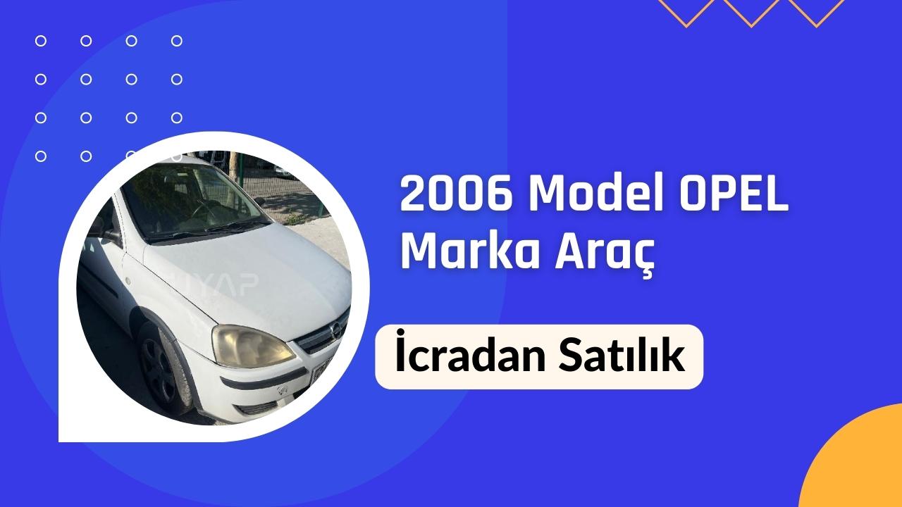 315 Bin TL’ye Satışa Çıkarılan 2006 Model OPEL Marka Aracın Şaşırtan Detayları