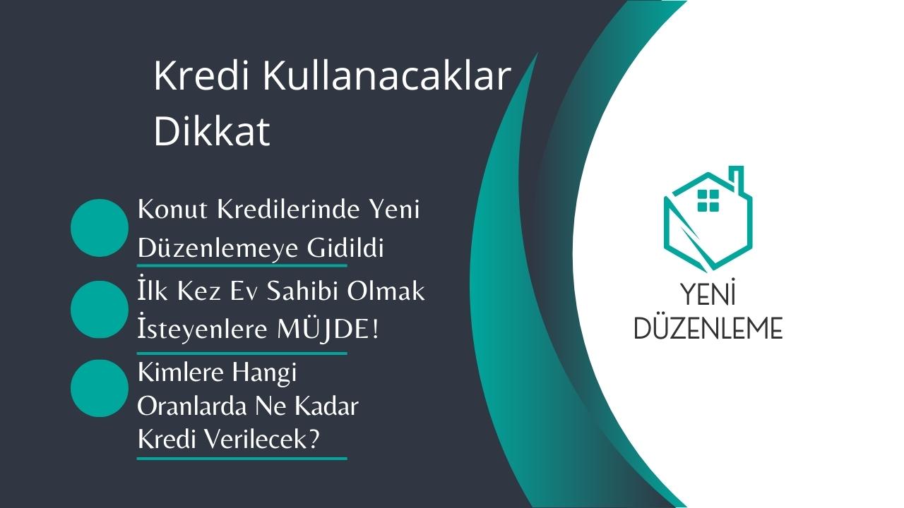 Kredi almak isteyenler için duyuru yapıldı! Kredilerde yeni düzenlemeler yapıldı