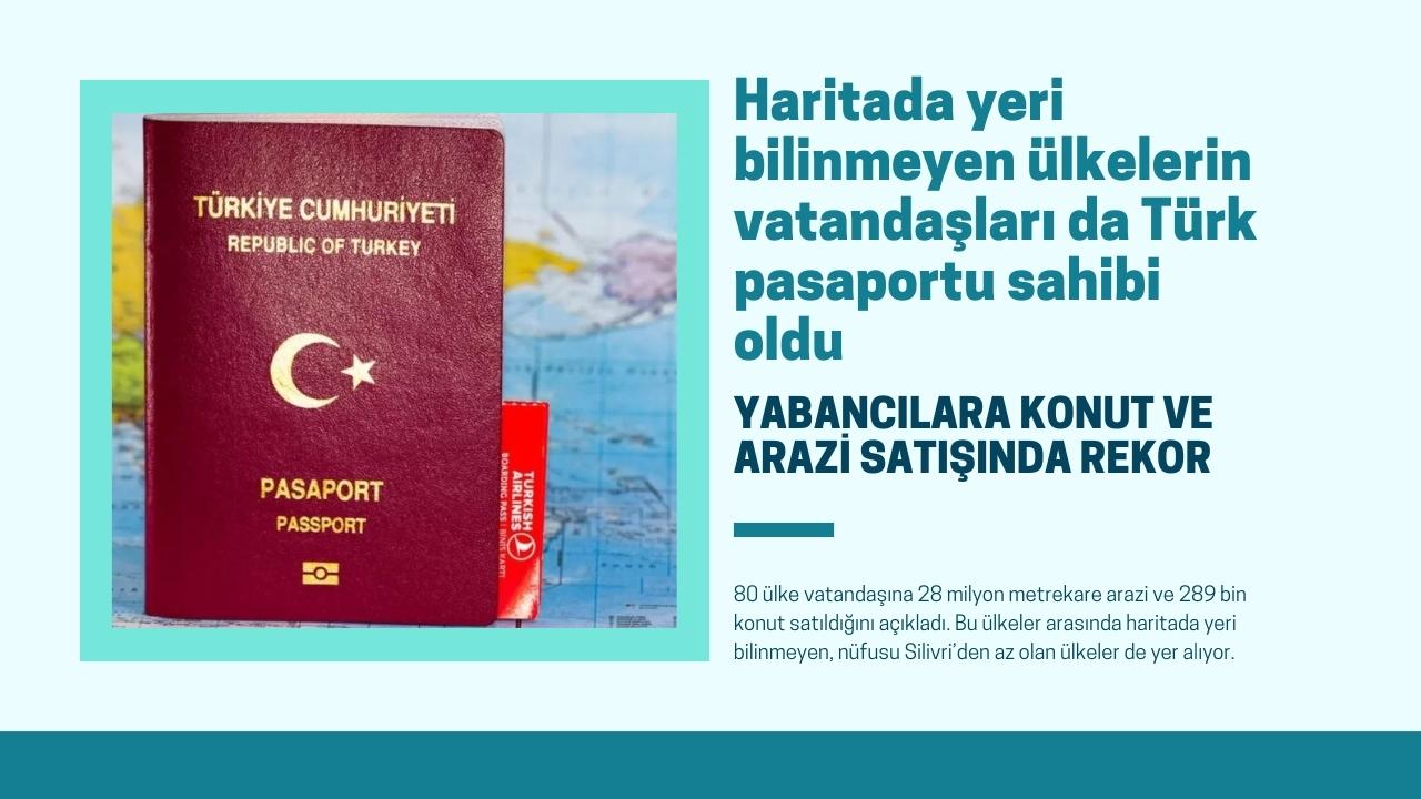 Haritada yeri bilinmeyen ülkelerin vatandaşları da Türk pasaportu sahibi oldu