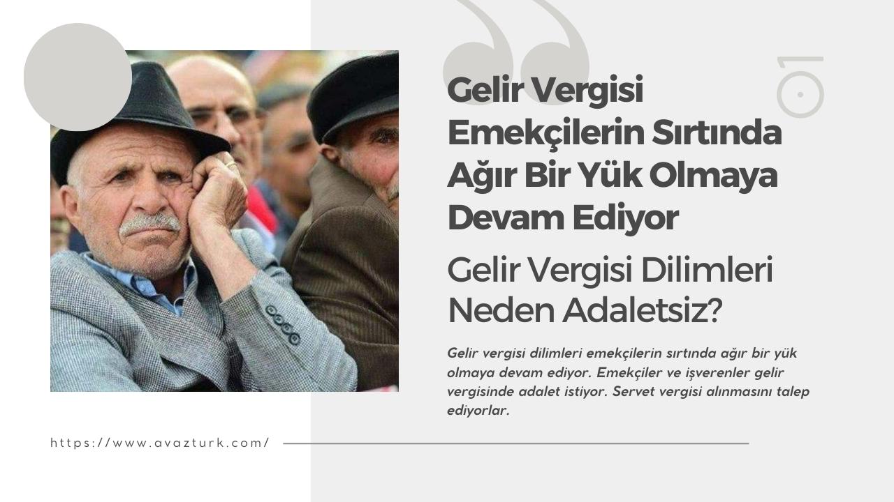 Gelir Vergisi Emekçilerin Sırtında Ağır Bir Yük Olmaya Devam Ediyor