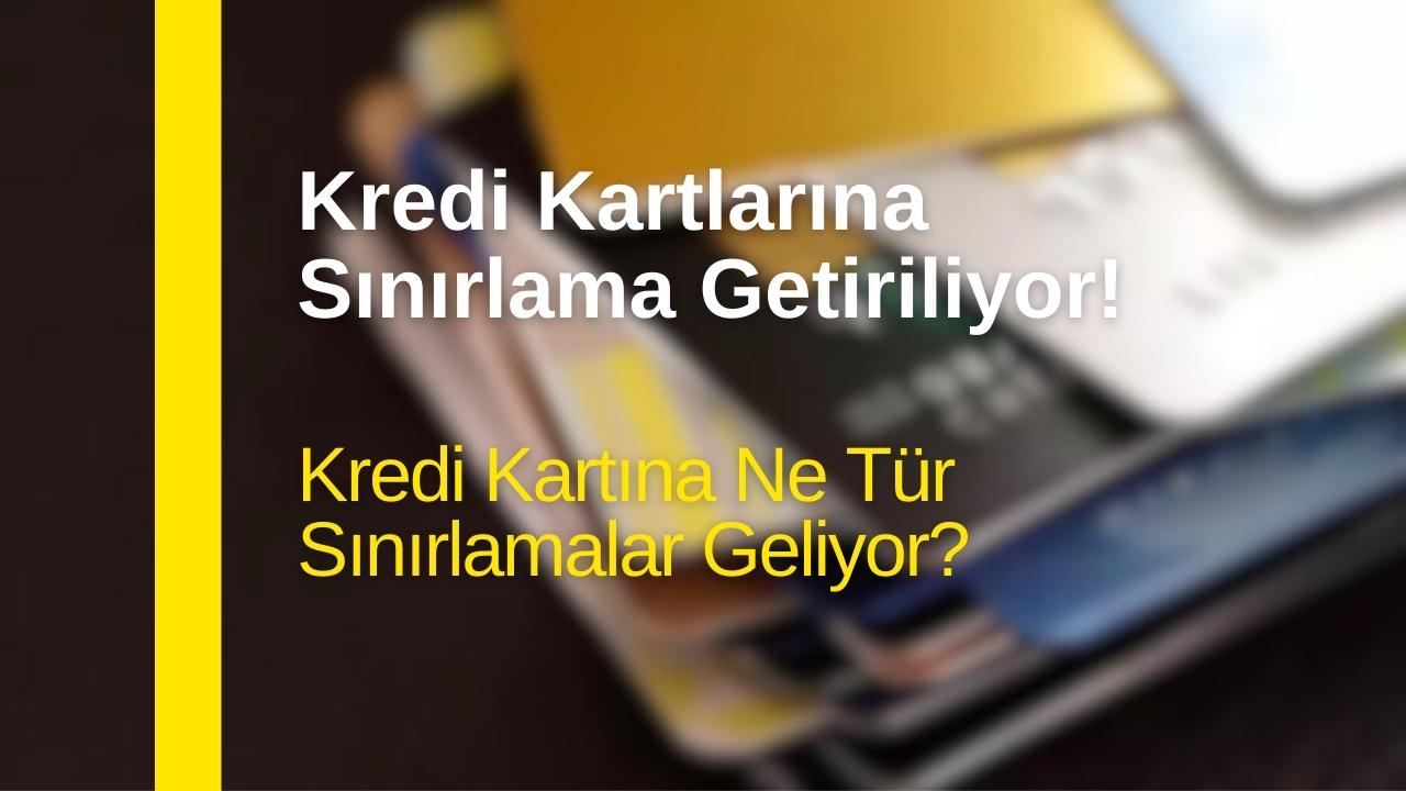 Kredi Kartlarına Sınırlama Geliyor: Tüketici ve Esnaf Ne Diyor?