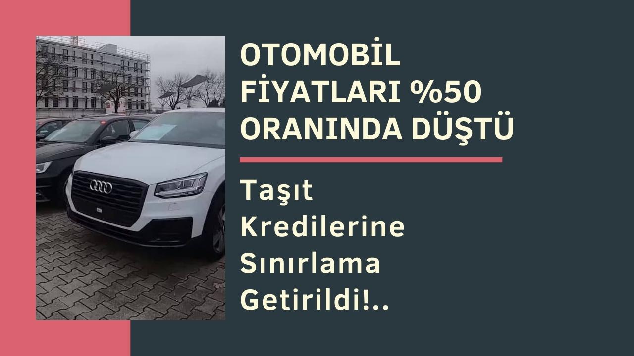 Otomobil Fiyatlarında yüzde 30 ile 50 arasında düşme söz konusu!