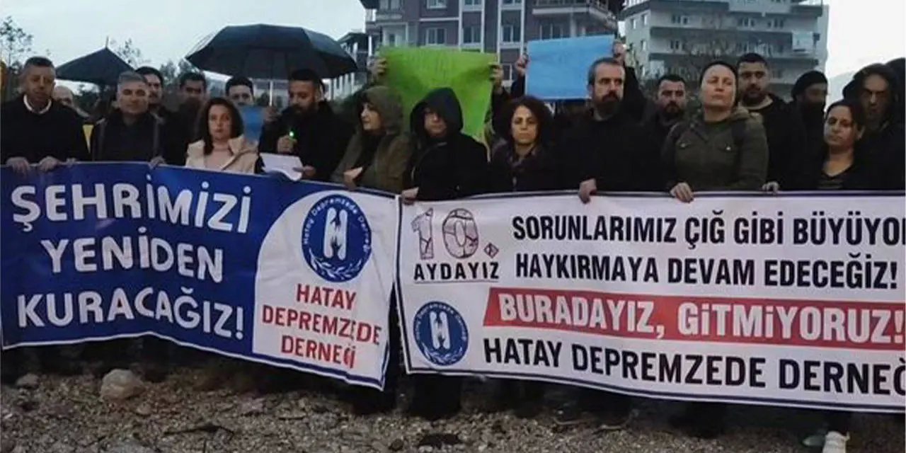 Hatay'daki Depremzedeler 10 aydır sorunlarının çözülmediği haykırdı!