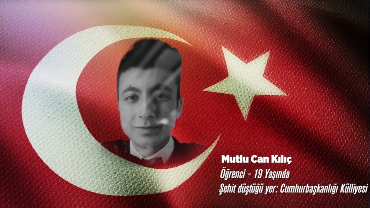 Mutlu Can Kılıç: Bir 15 Temmuz Kahramanının Hikayesi